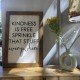 Kindness is free Wall Frame